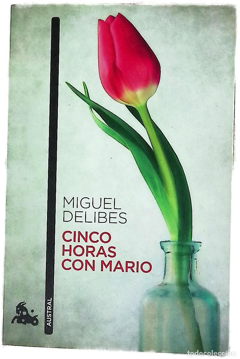 Livres: Cinco horas con Mario - Delibes, Miguel