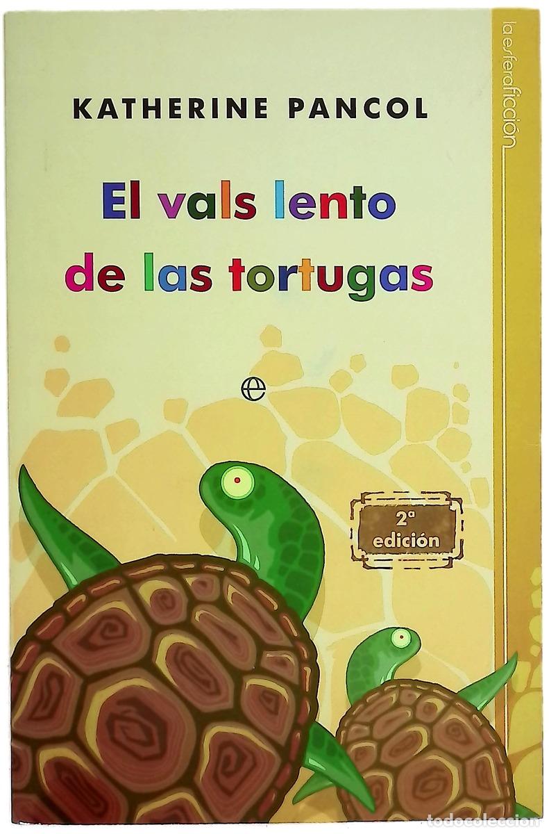 Livres: El vals lento de las tortugas