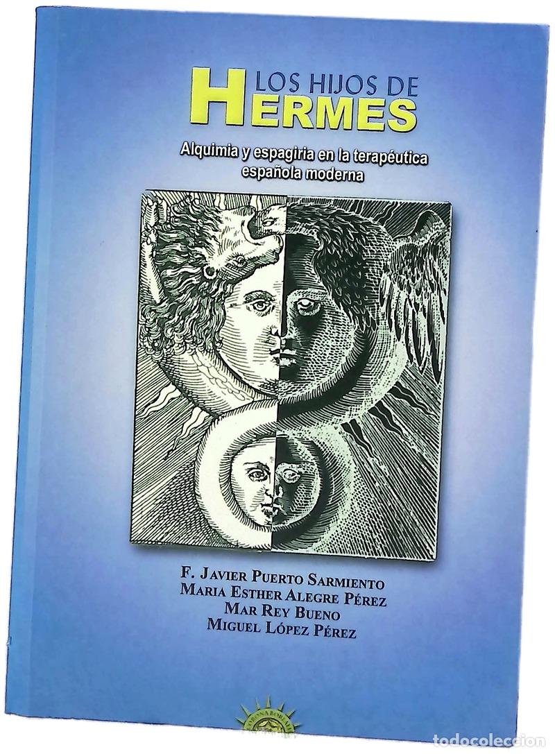 books: Los hijos de Hermes alquimia y espagiria en la terap&eacute;utica espa&ntilde;ola moderna