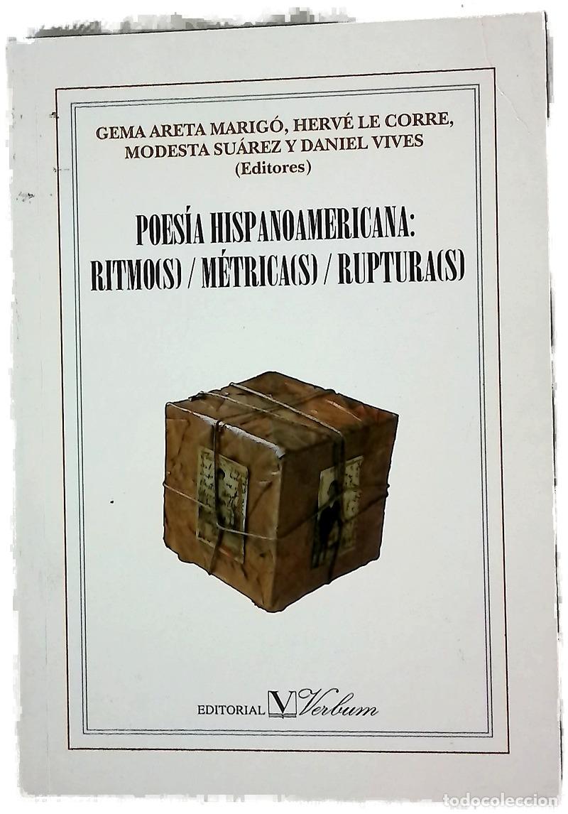 books: Poes&iacute;a hispanoamericana ritmo(s), m&eacute;trica(s), ruptura(s)
