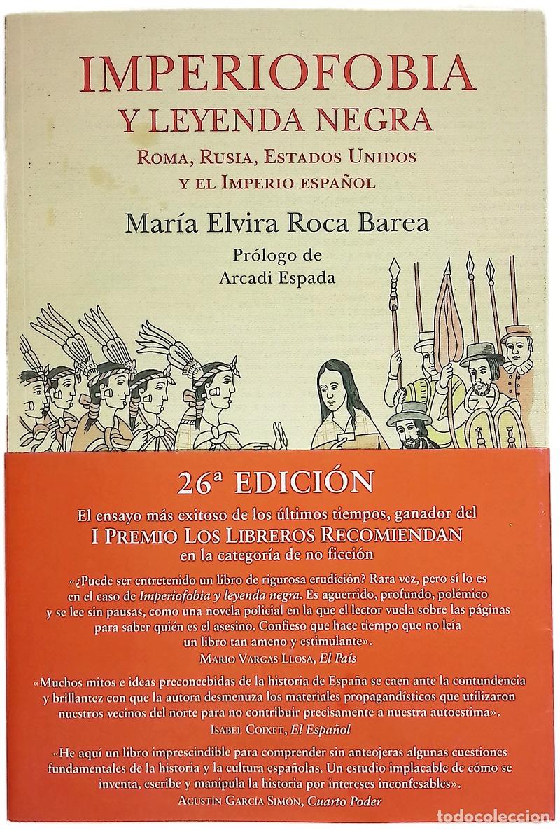 B&uuml;cher: Imperiofobia y leyenda negra : Roma, Rusia, Estados Unidos y el Imperio espa&ntilde;ol