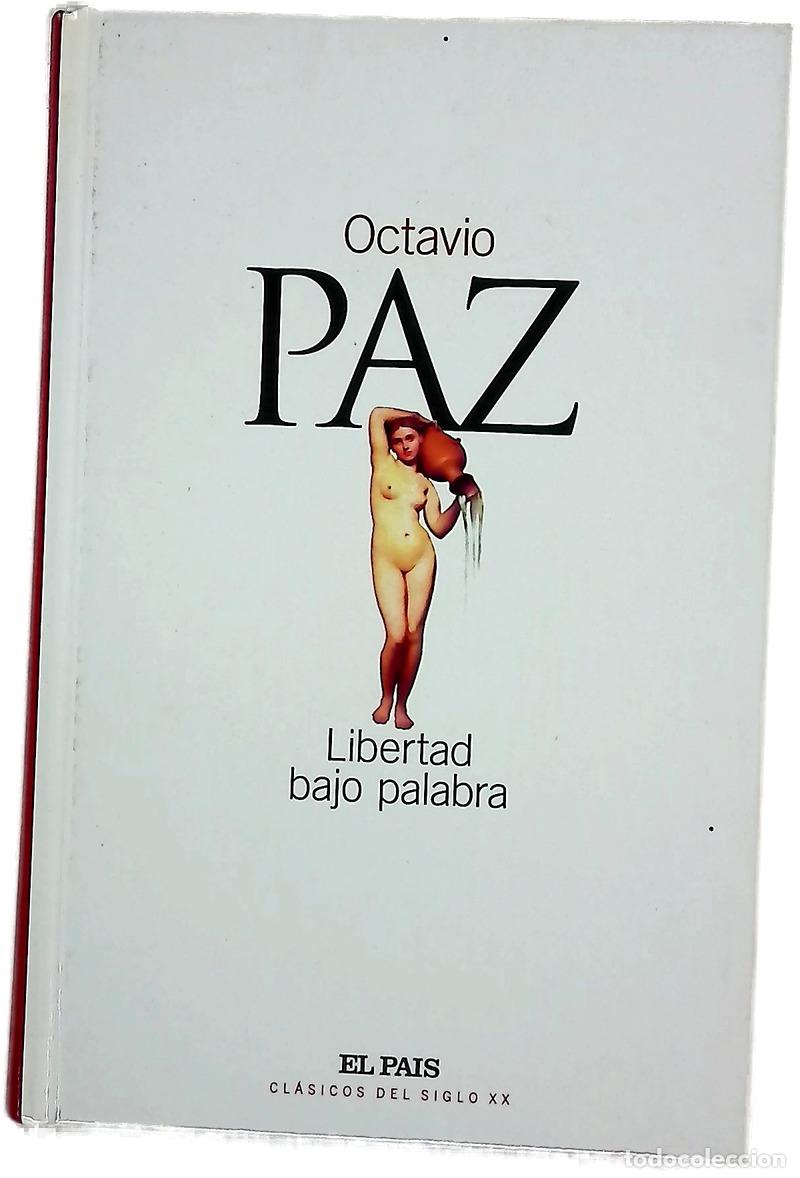 B&uuml;cher: Libertad bajo palabra - Paz, Octavio