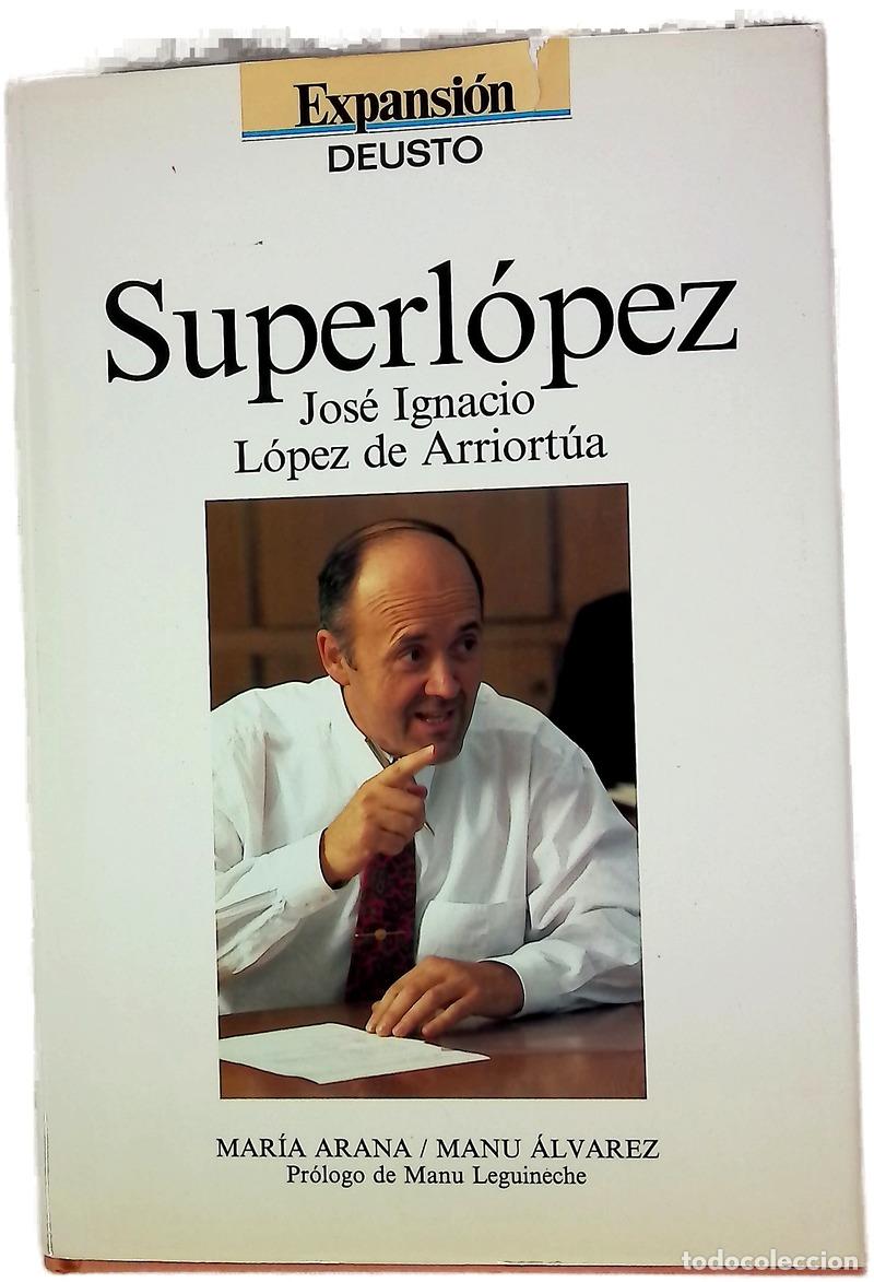 Libros: Superl&oacute;pez Jos&eacute; Ignacio L&oacute;pez de Arriort&uacute;a