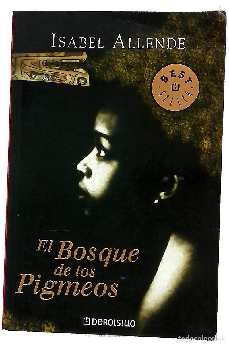Libros: El bosque de los pigmeos - Allende, Isabel