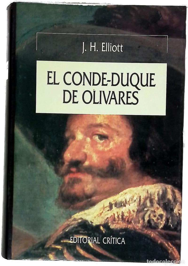 Libros: El Conde-Duque de Olivares el pol&iacute;tico en una &eacute;poca de decadencia