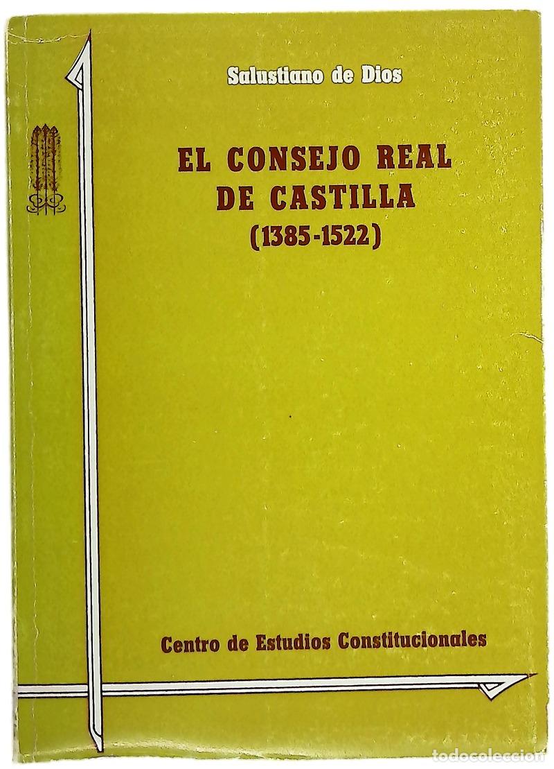 B&uuml;cher: El Consejo de Castilla: (1385-1522)