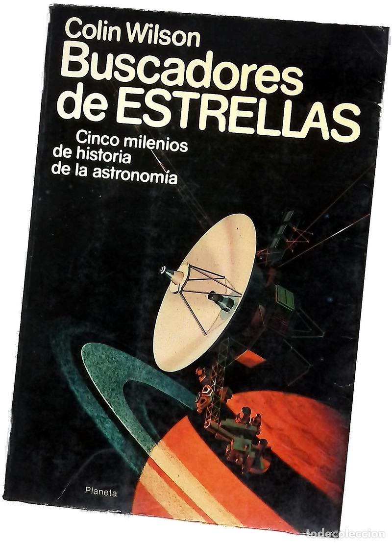 Libri di seconda mano: Buscadores de estrellas - Wilson, Colin; Larraya, Juan A. G