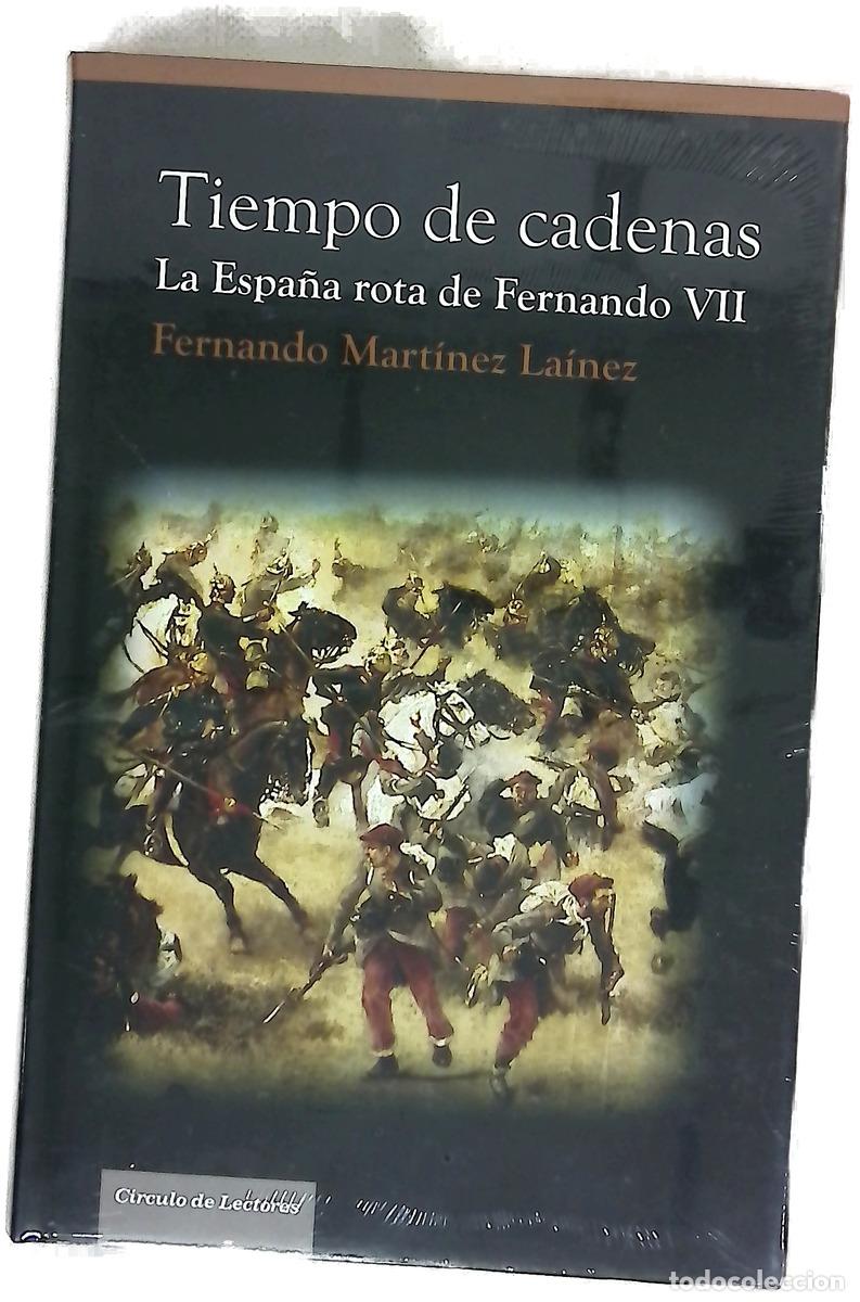 Libri di seconda mano: Tiempo de cadenas la Espa&ntilde;a rota de Fernando VII