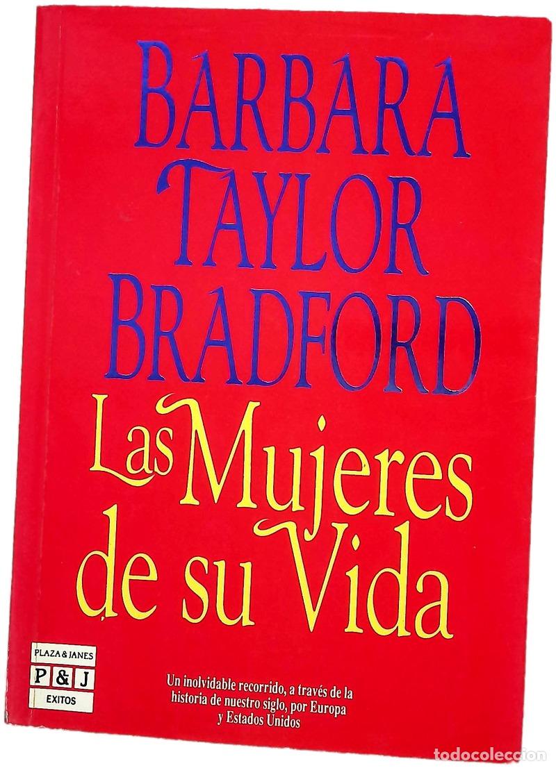 B&uuml;cher: Las mujeres de su vida - Bradford, Barbara Taylor; Watson, Valeria