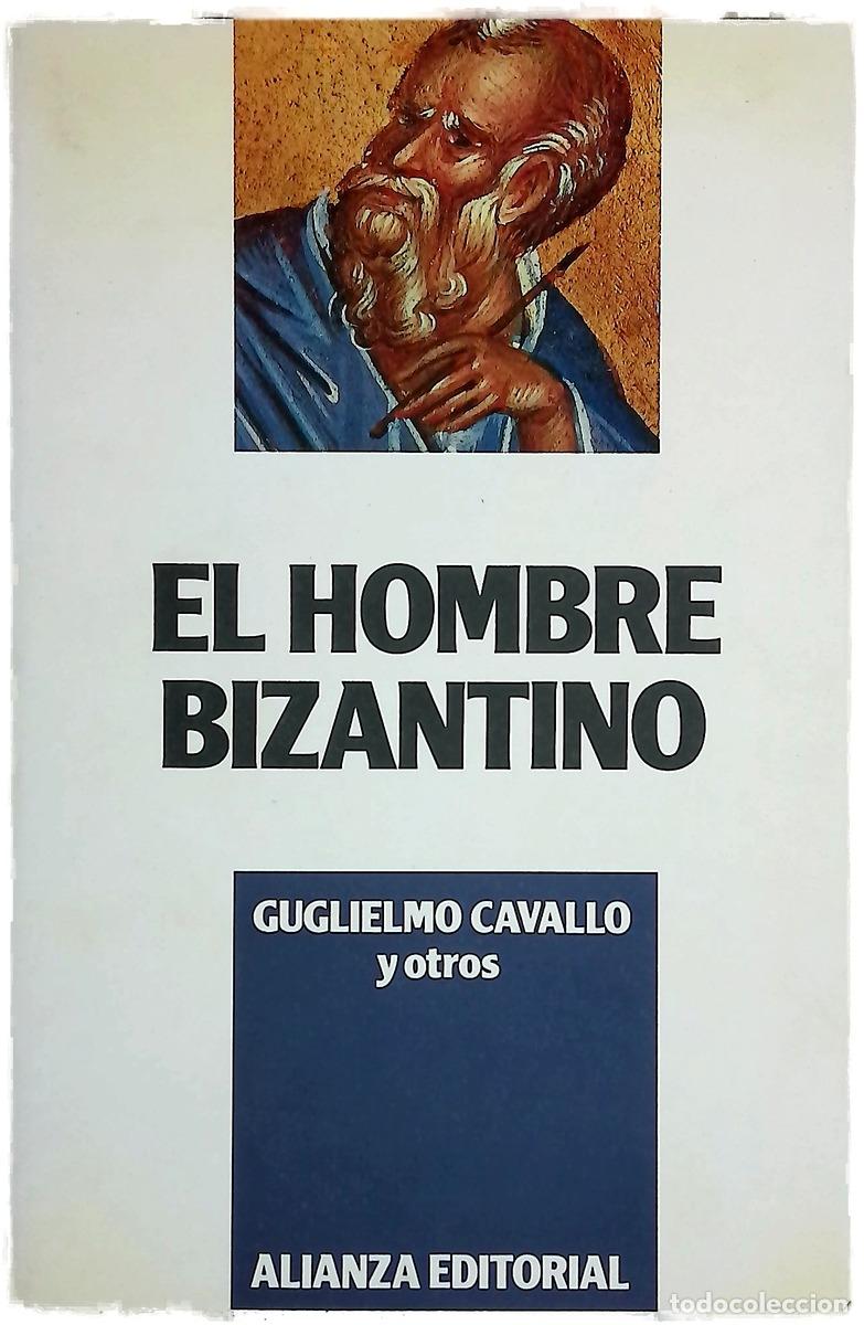 B&uuml;cher: El hombre bizantino - Browning, Robert; Cavallo, Guglielmo