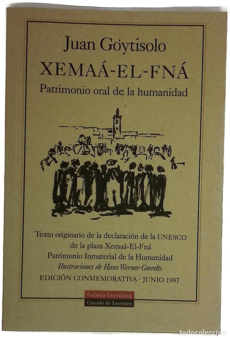 Livres: Xema&aacute;-El-Fn&aacute; patrimonio oral de la humanidad