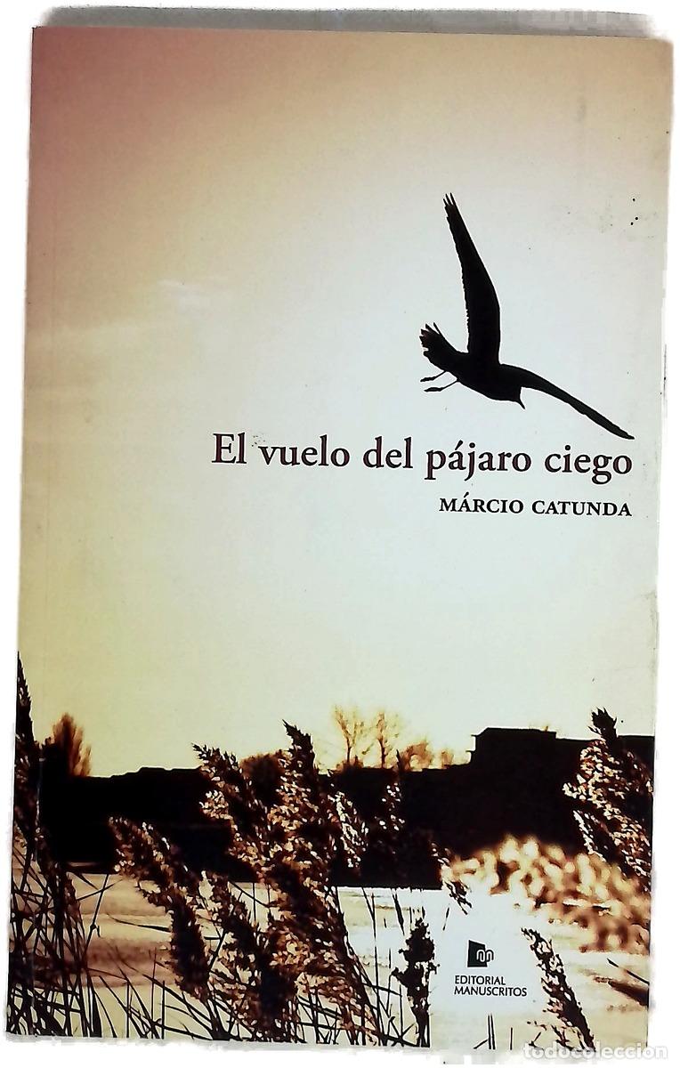 Livres: El vuelo del p&aacute;jaro ciego