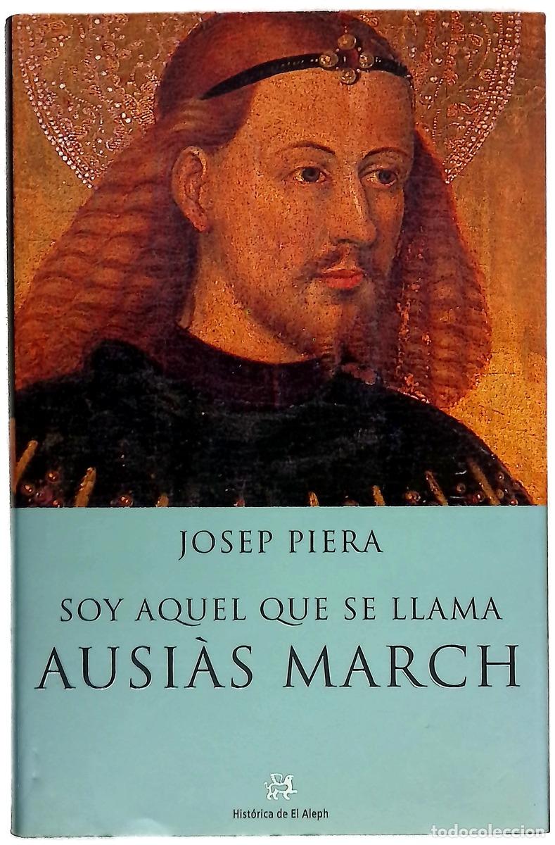Livres: Soy aquel que se llama Ausi&agrave;s March