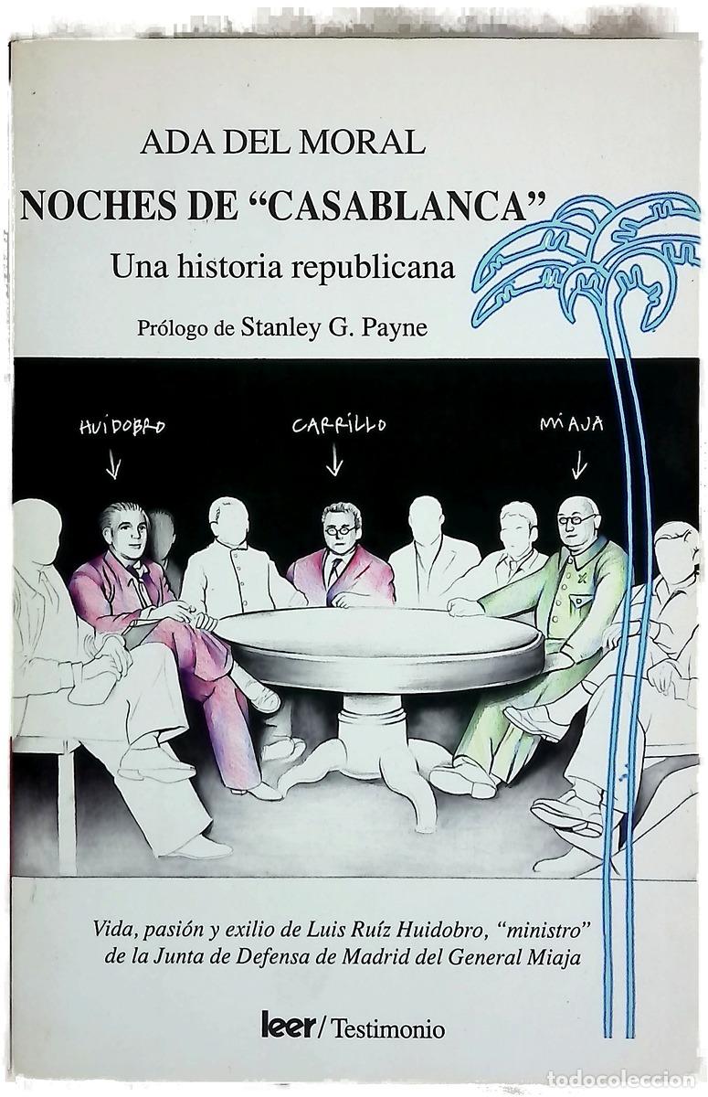 Livros em segunda m&atilde;o: Noches de &rdquo;Casablanca&rdquo; una historia republicana