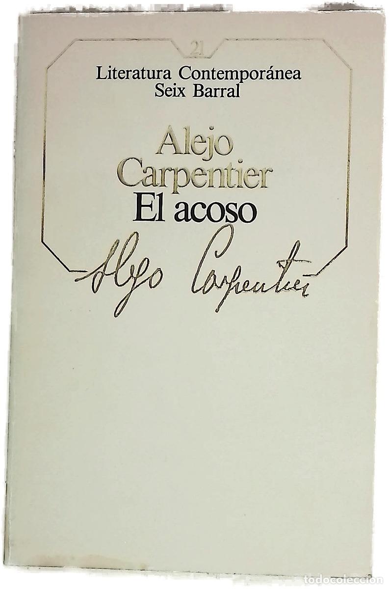 books: El acoso - Alejo Carpentier