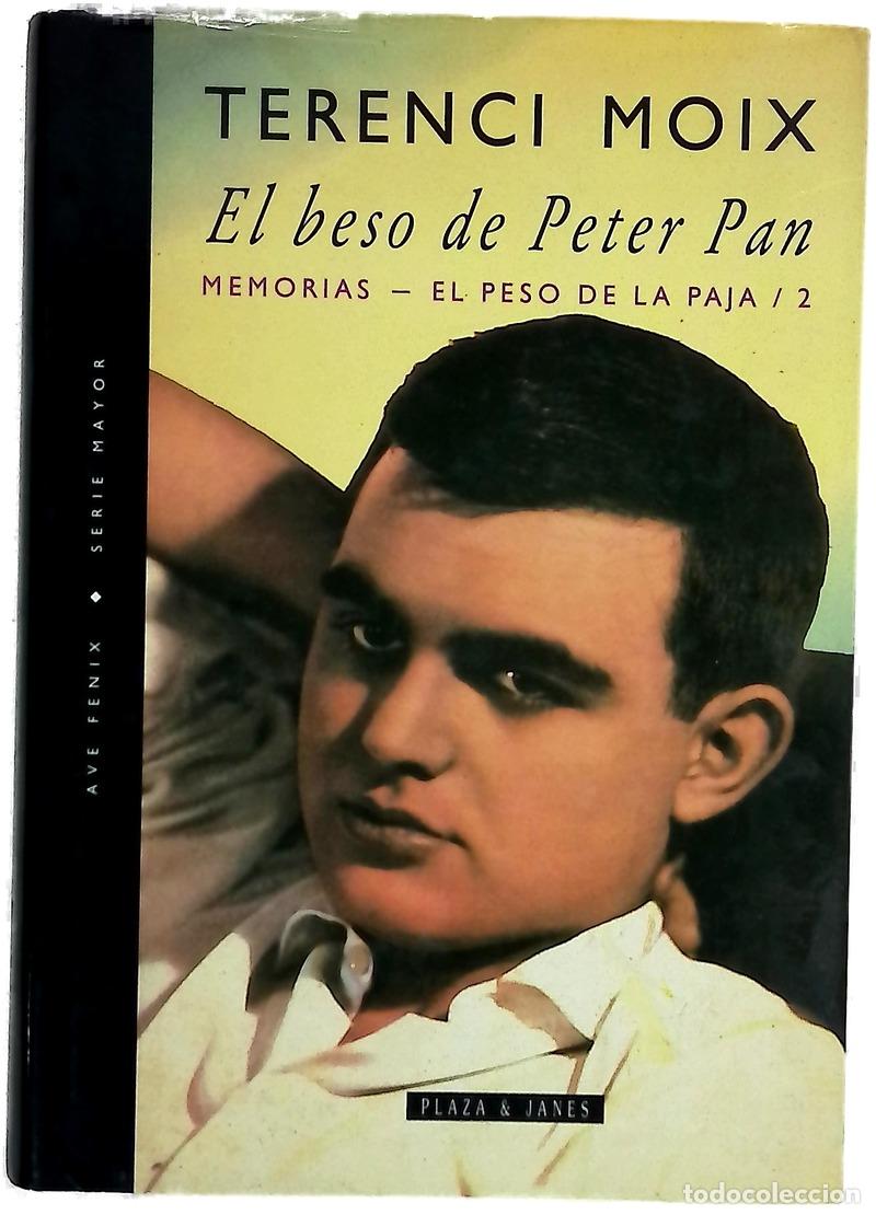 Libros: El beso de Peter Pan - Moix, Terenci