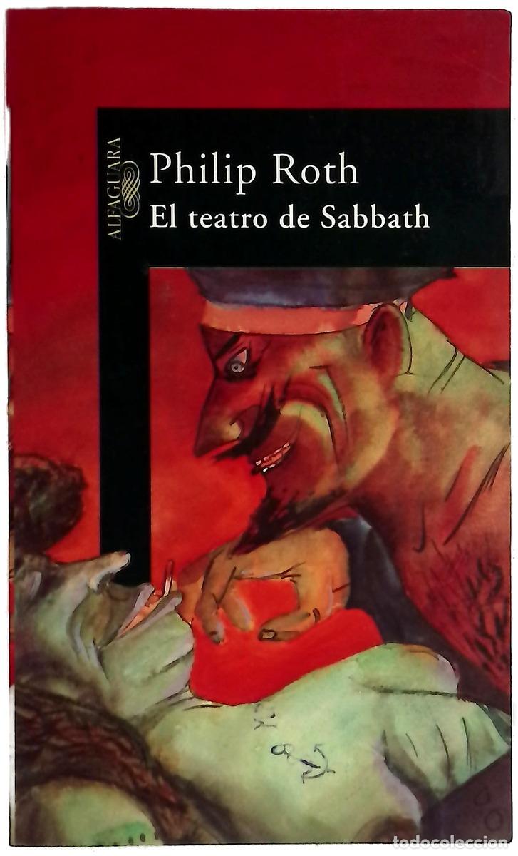 Libros: El teatro de Sabbath - Roth, Philip