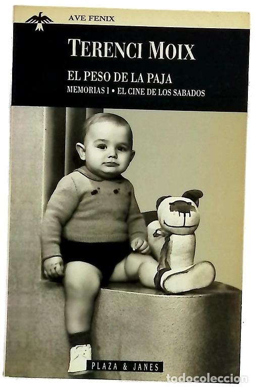 Libros: El peso de la paja. Memorias I. El cine de los s&aacute;bados