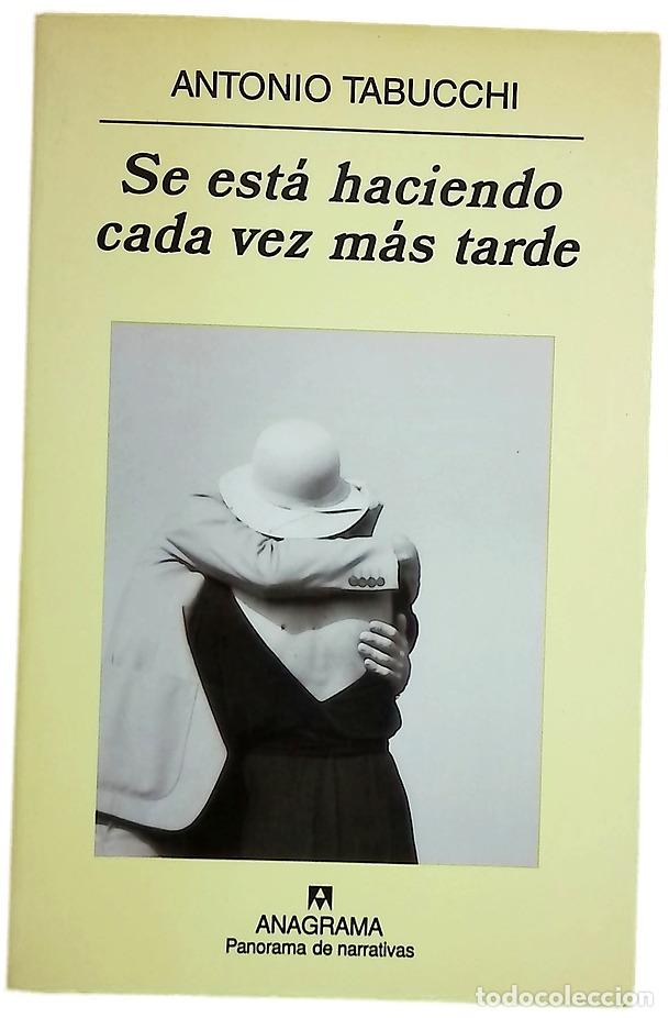 Libros: Se est&aacute; haciendo cada vez m&aacute;s tarde novela en forma de cartas