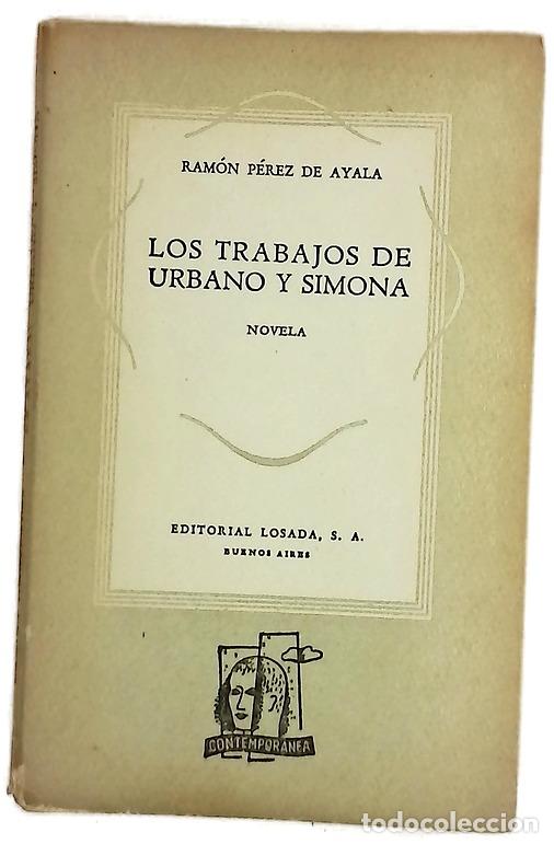 Libros: Los trabajos de Urbano y Simona novela : (continuaci&oacute;n de Luna de miel, luna de hiel)