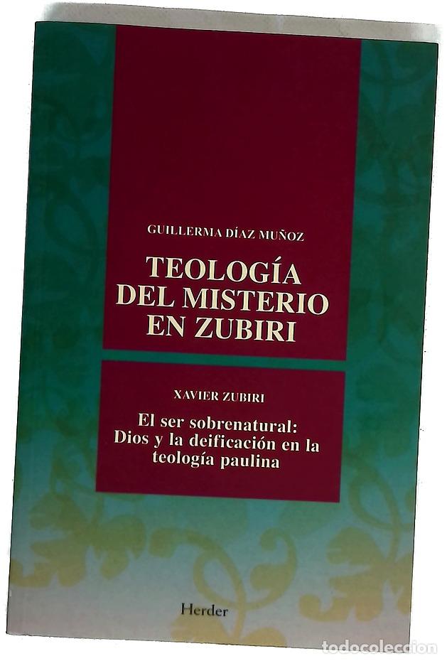 Libros: Teolog&iacute;a del misterio en Zubiri