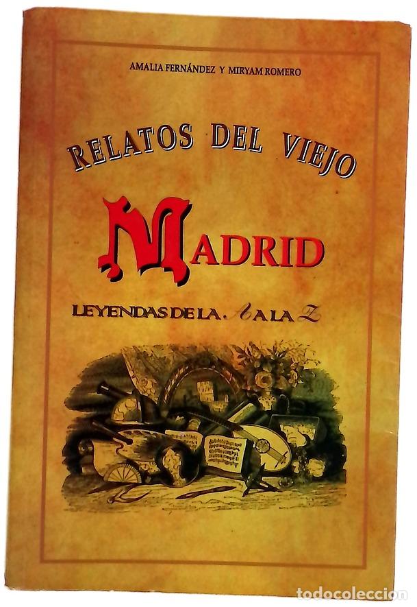 Libros: Relatos del viejo Madrid leyendas de la A a la Z