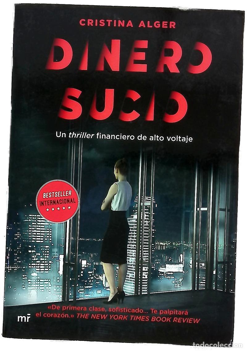 Libros: Dinero sucio - Alger, Cristina; Monello &Aacute;lvarez, Isabella; Gim&eacute;nez, In&eacute;s