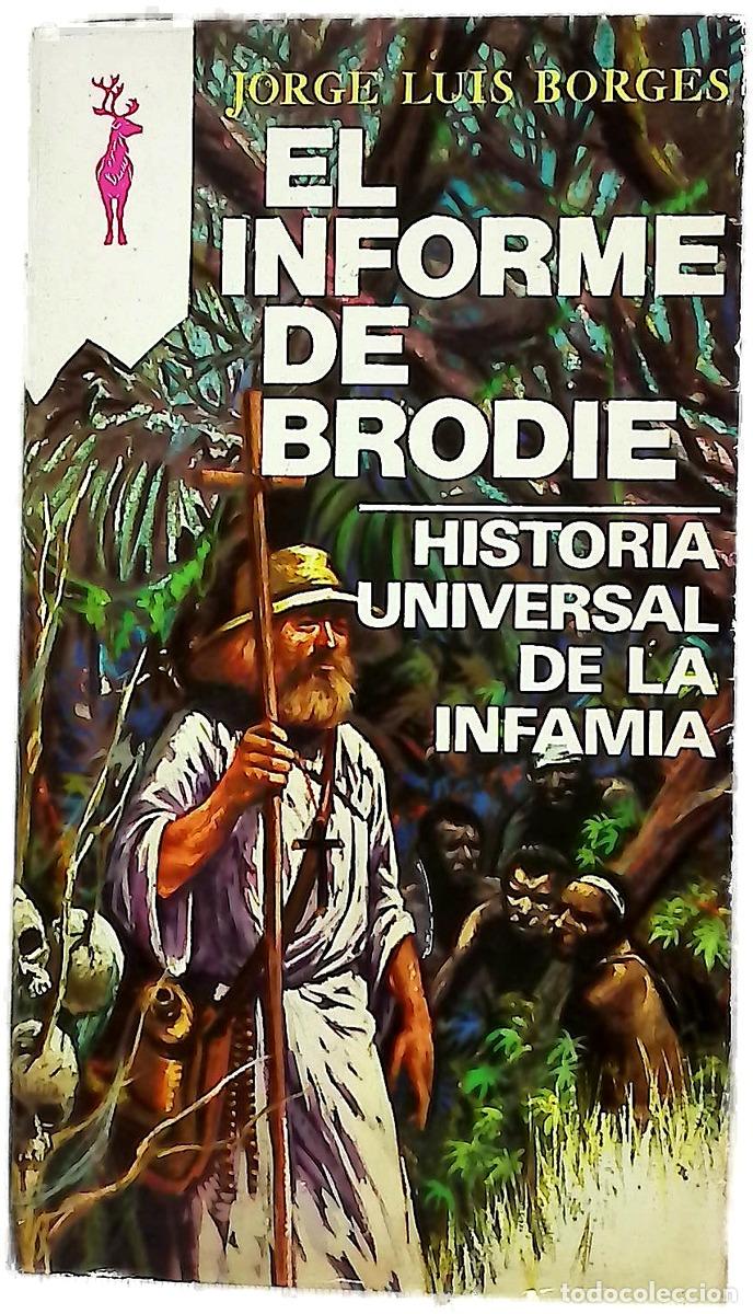 Livres: El informe de Brodie Historia universal de la infamia
