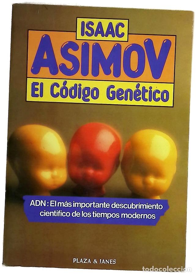 Livres: El c&oacute;digo gen&eacute;tico - Asimov, Isaac; Fuente, Ana Mar&iacute;a de la