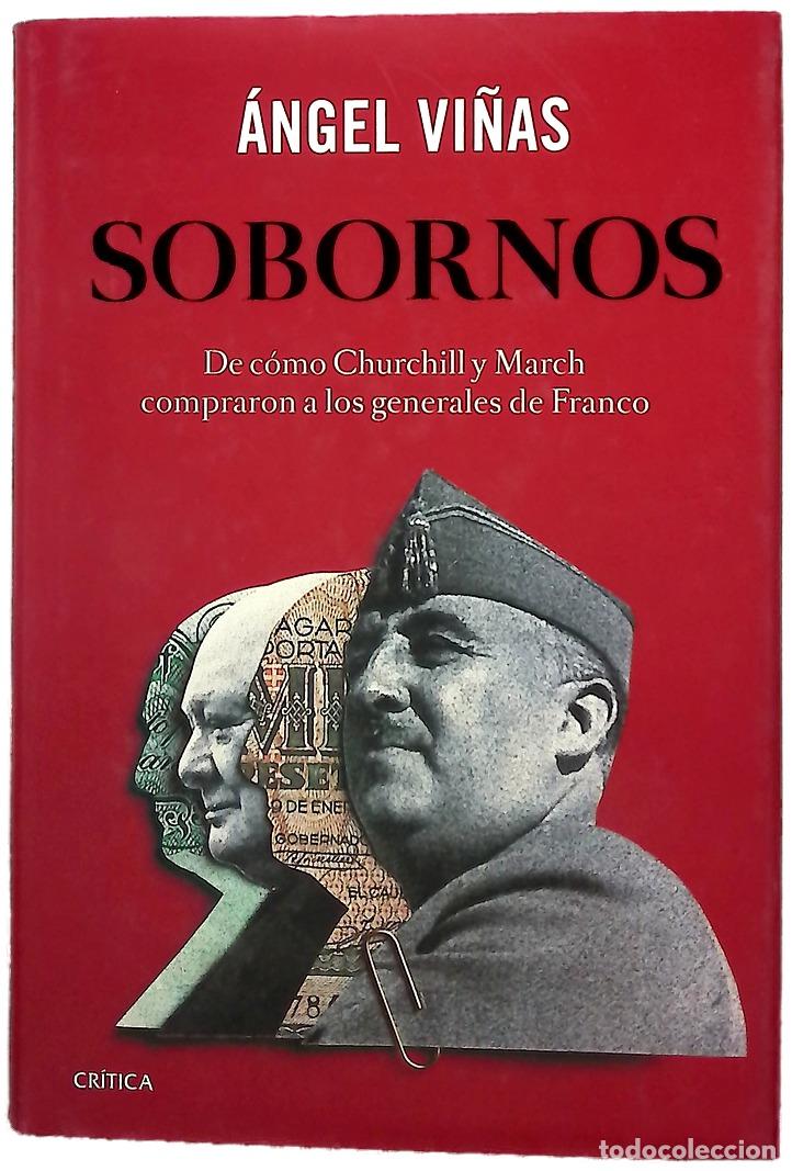Livres: Sobornos : de c&oacute;mo Churchill y March compraron a los generales de Franco