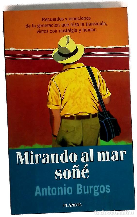 Livres: Mirando al mar so&ntilde;&eacute; - Burgos, Antonio