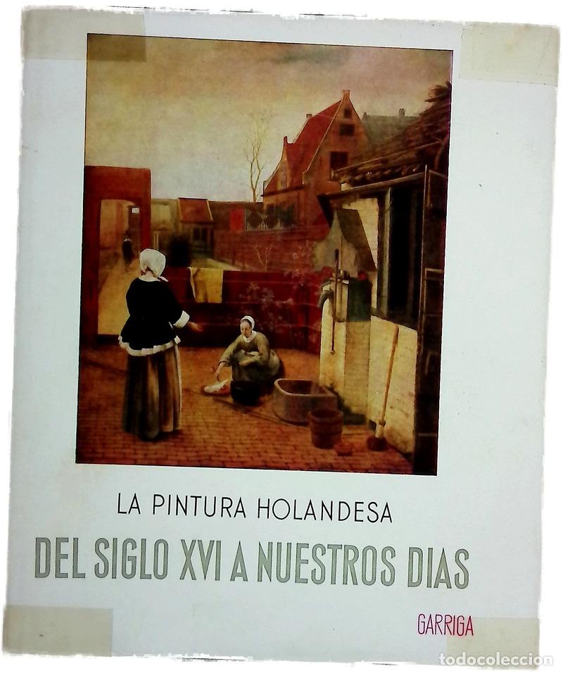 Livres: La pintura holandesa - Genaille, Robert; Mulder, Elisabeth