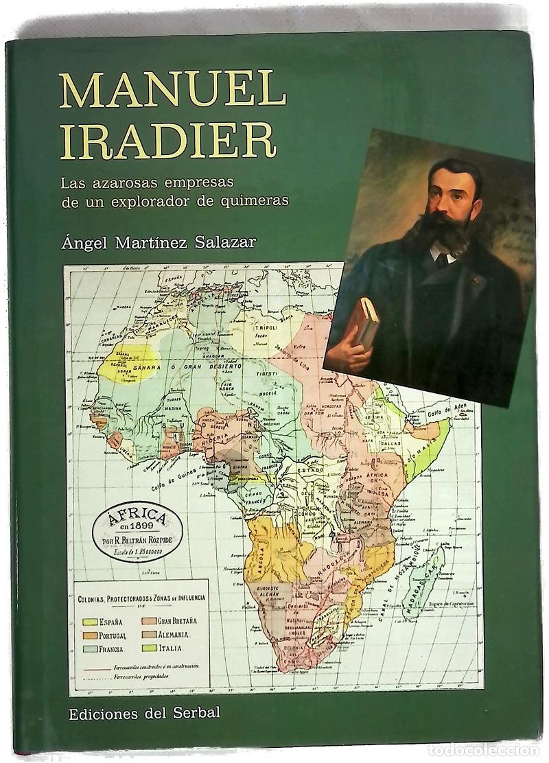Livres: Manuel Iradier las azarosas empresas de un explorador de quimeras