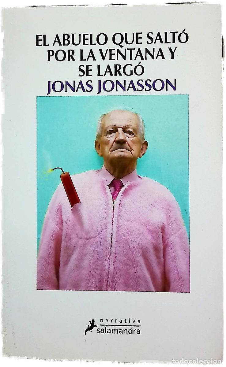 Livres: El abuelo que salt&oacute; por la ventana y se larg&oacute;