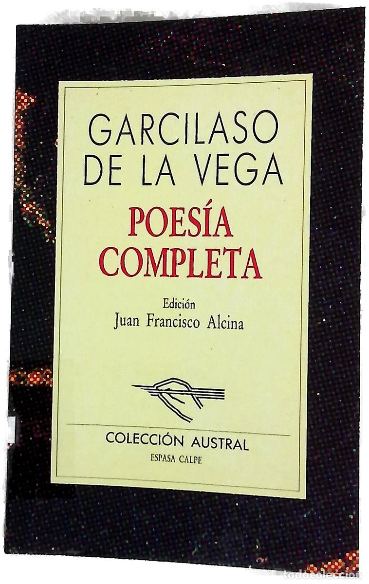 Livres: Poes&iacute;a completa - Garcilaso de la Vega; Alcina Rovira, Juan Francisco