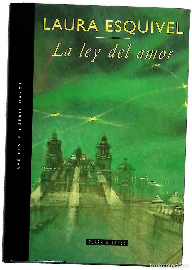 Livres: La ley del amor - Esquivel, Laura