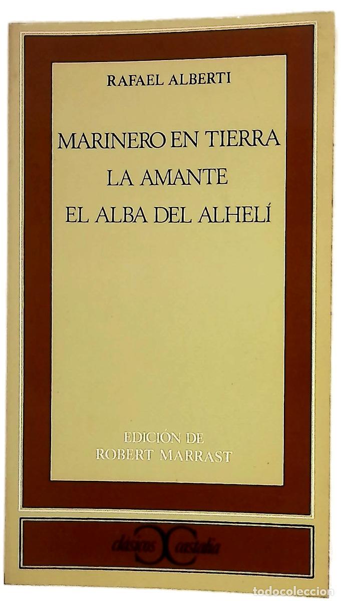 Livres: Marinero en Tierra; La amante; El alba del Alhel&iacute;