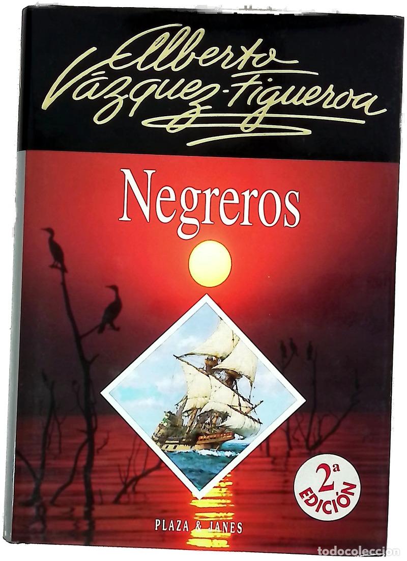 Livres: Negreros - Alberto V&aacute;zquez-Figueroa