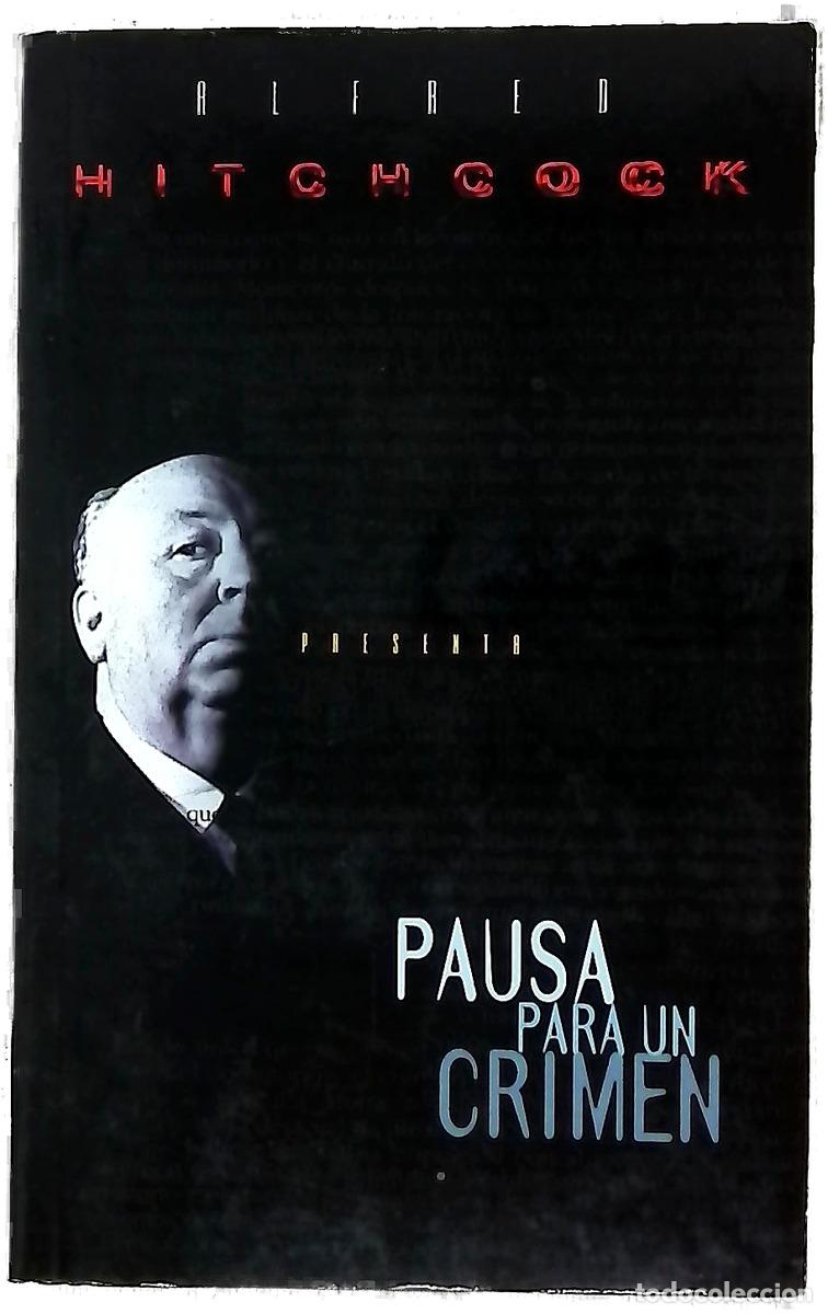 Libros: Alfred Hitchcock presenta Pausa para un crimen