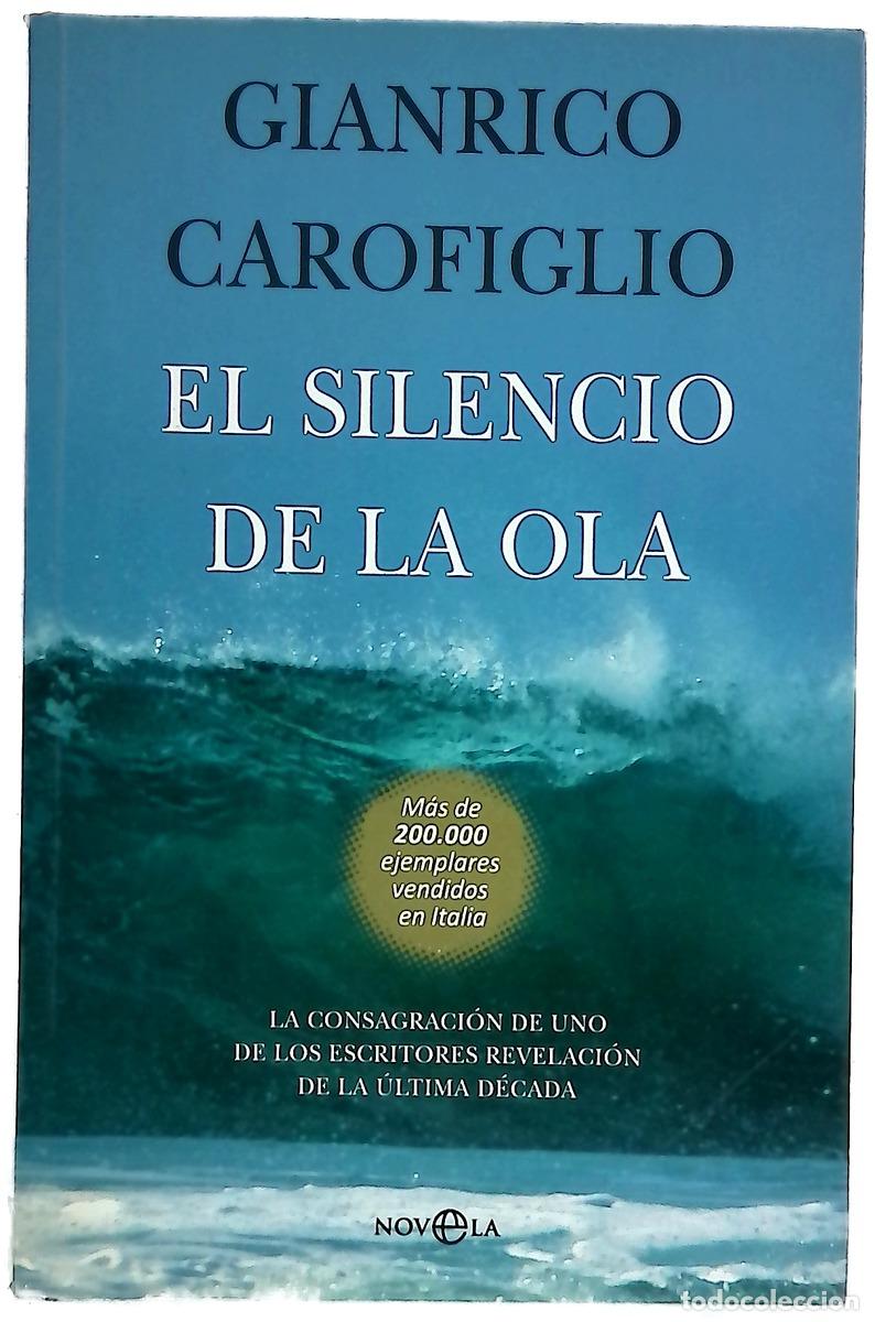 Livros em segunda m&atilde;o: El silencio de la ola - Giarico Carofiglio