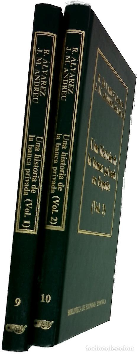 Livros em segunda m&atilde;o: Una historia de la banca privada en Espa&ntilde;a. vol. 1 y vol.2