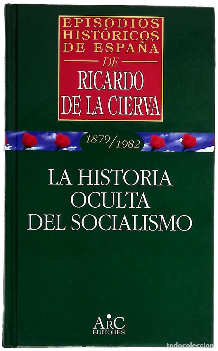 Livros em segunda m&atilde;o: La historia oculta del socialismo