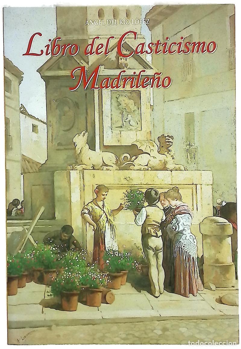 Libros: Libro del casticismo madrile&ntilde;o t&eacute;rminos, expresiones, voces y palabras del argot