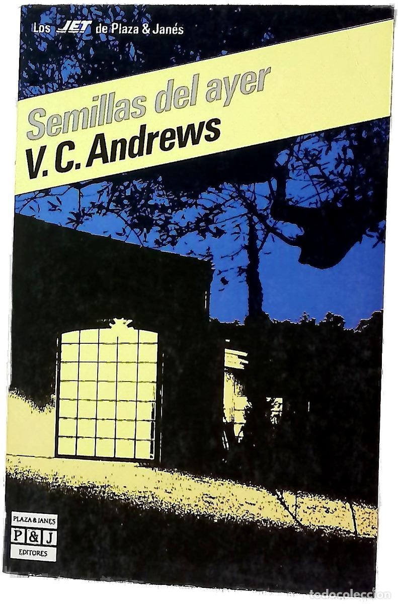 Libros: Semillas del ayer - Andrews, V. C; Solanas, Montserrat