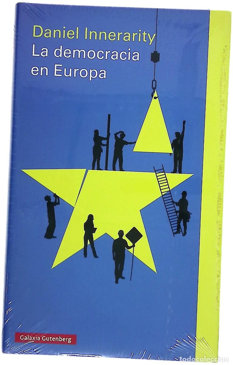 Libros: La democracia en Europa : una filosof&iacute;a pol&iacute;tica de la Uni&oacute;n Europea