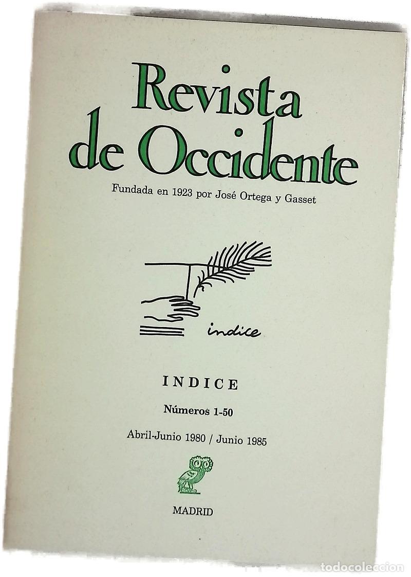 Libros: Revista de occidente - Segura Covars&iacute;, Enrique; Ortega y Gasset, Jos&eacute;
