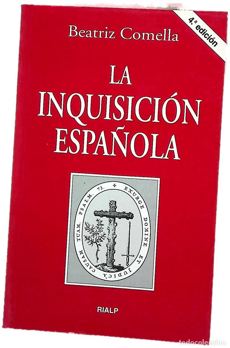 Libros: La inquisici&oacute;n espa&ntilde;ola - Comella Guti&eacute;rrez, Beatriz