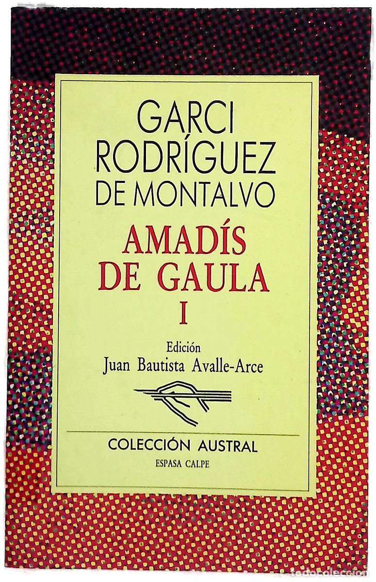 B&uuml;cher: Amadís de Gaula - Garci Rodr&iacute;guez de Montalvo