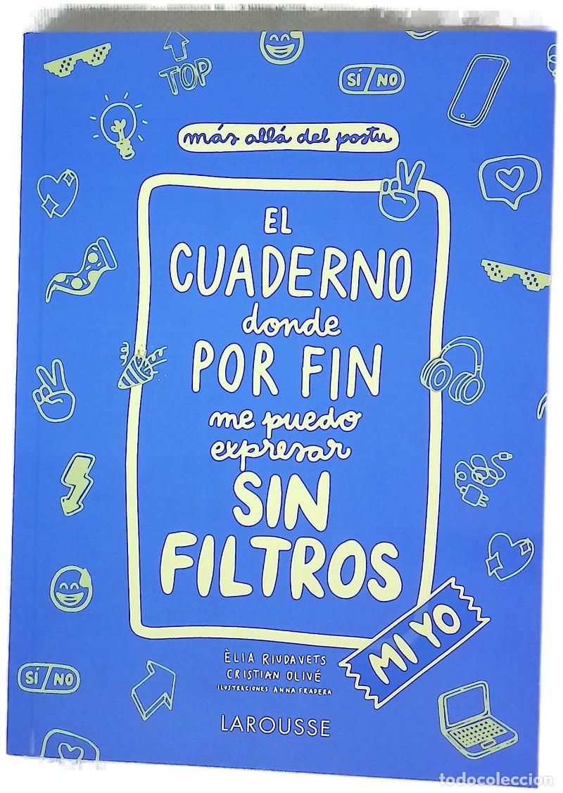 B&uuml;cher: El cuaderno donde por fin me puedo expresar sin filtros : mi yo