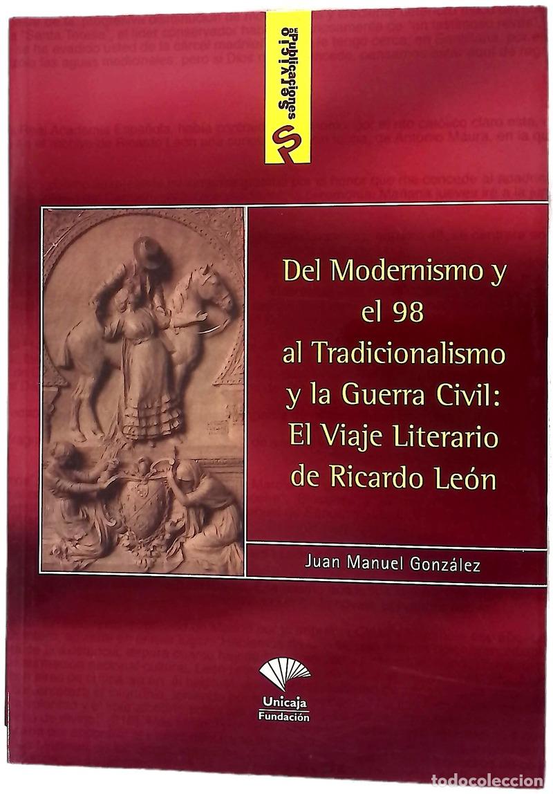 B&uuml;cher: Del modernismo y el 98 al tradicionalismo y la Guerra Civil